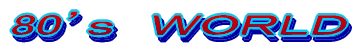 80�N��m�y�A���o���̼����ݸ޻��80'sWORLD